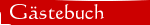 Tragen Sie sich in unser G�stebuch ein